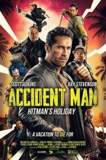 دانلود فیلم Accident Man: Hitman’s Holiday 2022