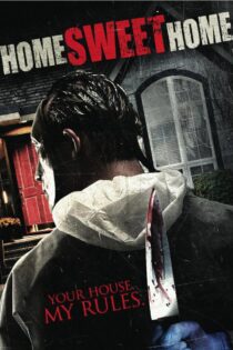 دانلود فیلم Home Sweet Home 2013
