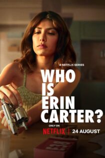 دانلود سریال Who Is Erin Carter?