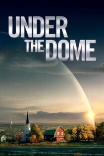 دانلود سریال Under the Dome