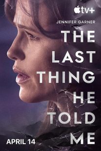 دانلود سریال The Last Thing He Told Me