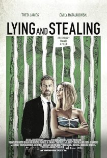 دانلود فیلم Lying and Stealing 2019
