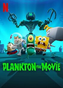دانلود فیلم Plankton: The Movie 2025